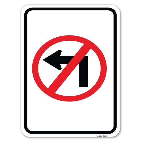 Signmission No Left Turn Graphic Only Heavy-Gauge Aluminum Rust Proof Parking Sign, 18" x 24", A-1824-23844 A-1824-23844 - main